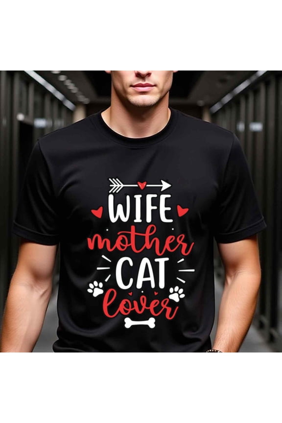 Cat Lover T-Shirt for Men - "Wife Mother Cat Lover" Print, Cotton, Crew Neck, Regular Fit, Casual Wear, Perfect Gift for Cat Owners, Family Friends, and Thanksgiving Day, Cat Lover Gifts