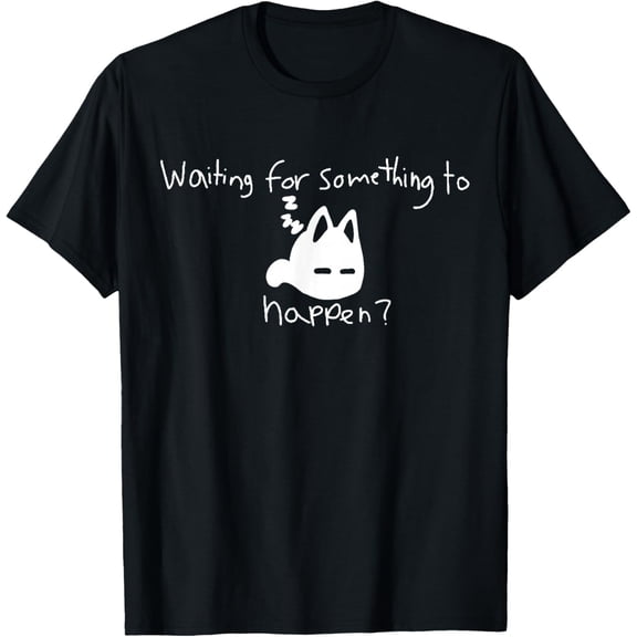 Cat Lover Waiting for Something to Happen Omori Cat Inspired Mens T-Shirt