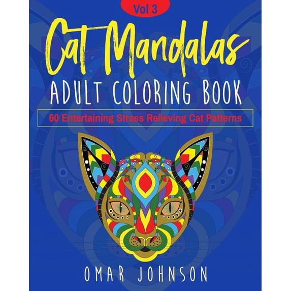 Cat Mandalas Adult Coloring Book Vol 3 (Paperback)