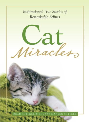 Pre-Owned Cat Miracles: Inspirational True Stories of Remarkable Felines (Paperback) 160550016X 9781605500164