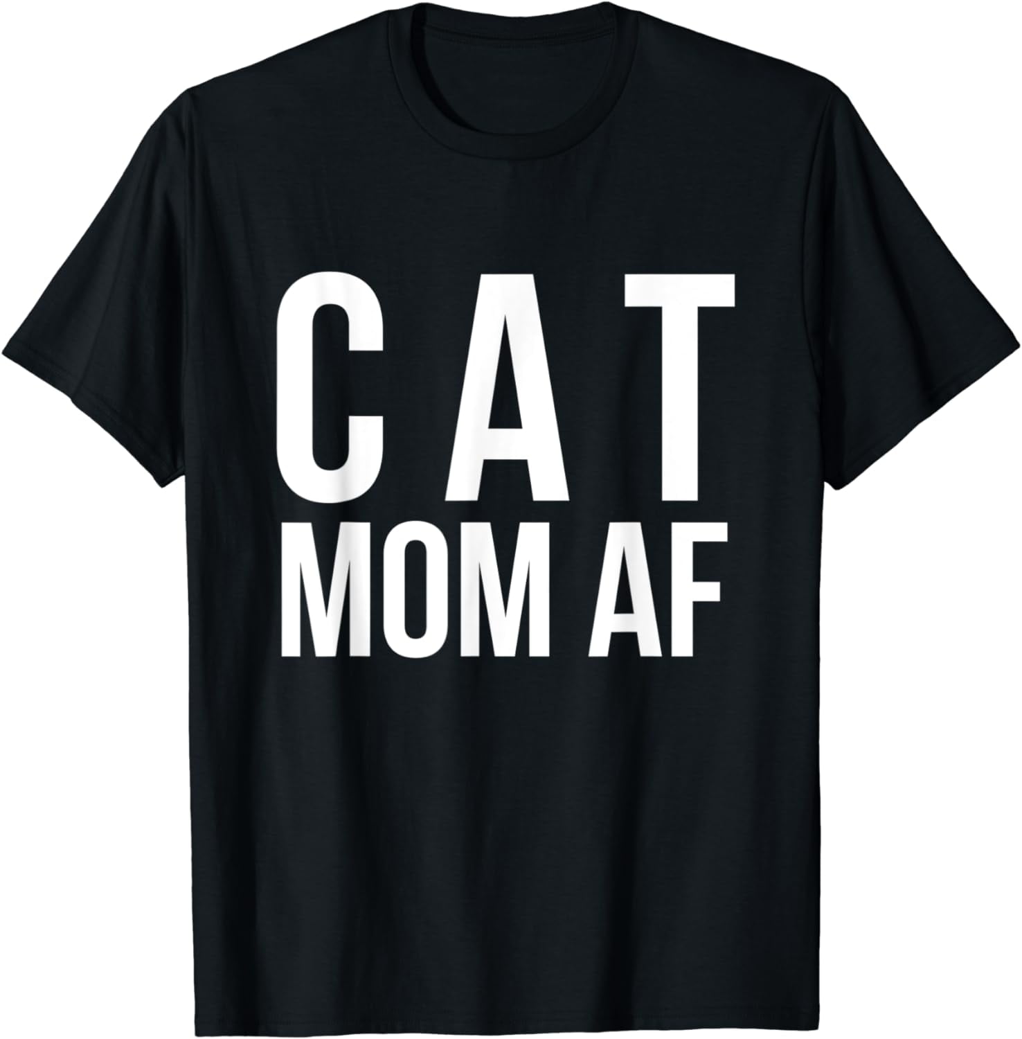 Cat Mom AF T Shirt Walmart