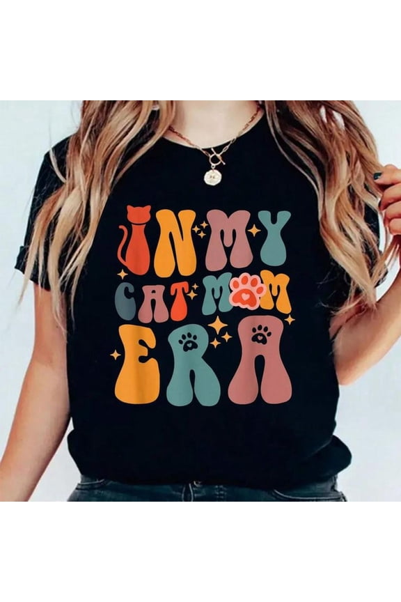 In My Cat Mom Era Cute Cat Mom For Women Girls T-Shirt 100% Cotton, Breathable & Comfort Fit, Short Sleeve Women T Shirt Crew Neck Top For All Seasons