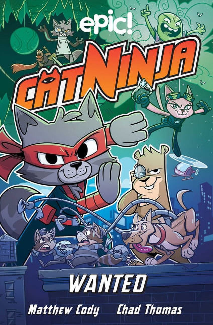 Cat Ninja Cat Ninja: Wanted: Volume 3, Book 3, (Paperback