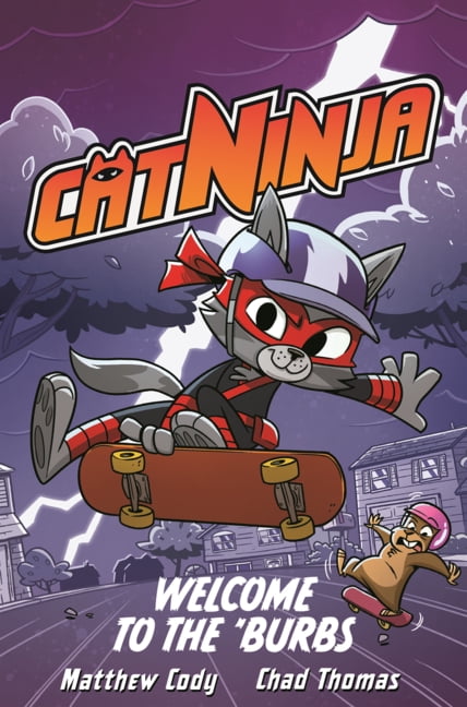 Cat Ninja Welcome to the 'Burbs, (Hardcover)