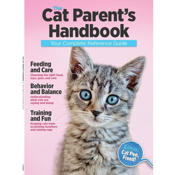 Cat Parent's Guide - Your Complete Reference Guide: Advice On Gear, Grooming, Hairball, Food, Toys, Vet, Cat Palaces, Catnip, Litter Box, Potty Training, Solutions For Furniture Scratching Pee Odor!