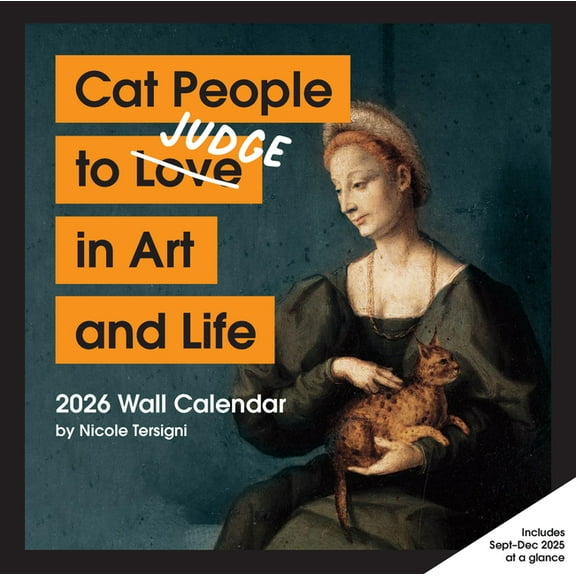 Cat People to Judge in Art and Life 2026 Wall Calendar, (Paperback)