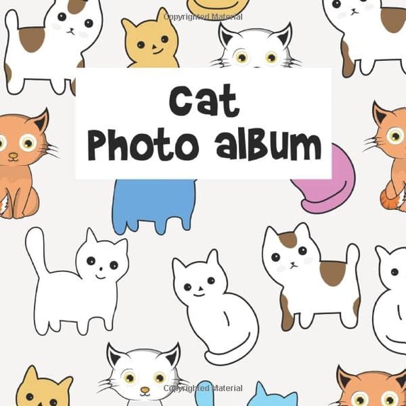 Pre-Owned Cat Photo Album: Cute Album For The Most Beautiful Moments With Your Kitty - A Great Gift Idea All Lovers 110 Pages 8,25"x8,25" Dimensions Paperback