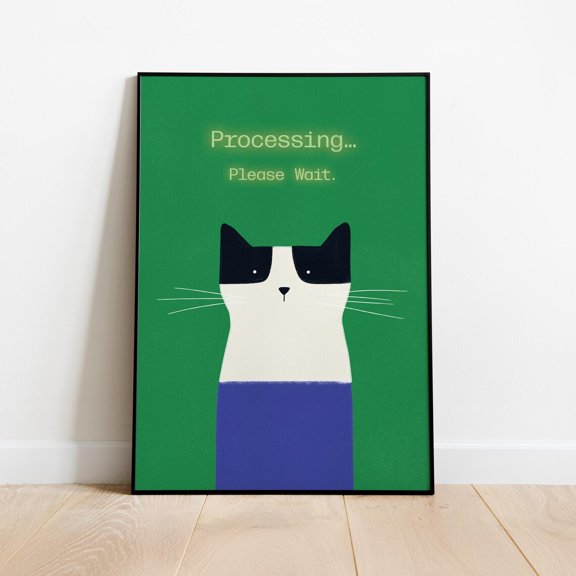 Cat Processing Tech Quote Inspirational Typography Quote Wall Art Decor Unframed Paper Print