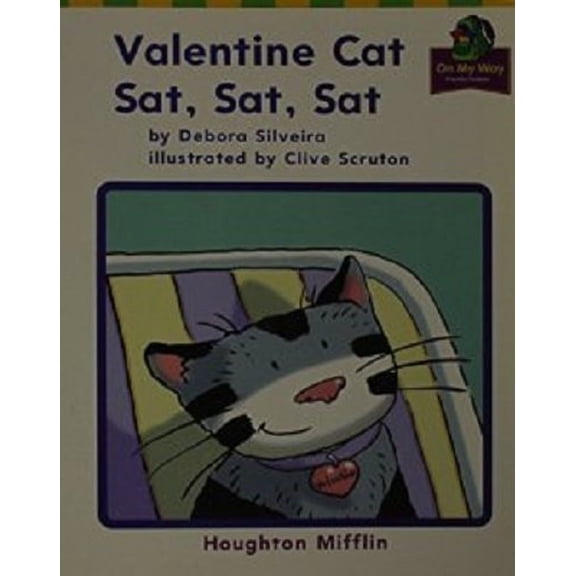 Pre-Owned Cat Sat, on My Way Grade K Theme 4: Houghton Mifflin the Nation's Choice (Hm Reading 2001 2003) Paperback