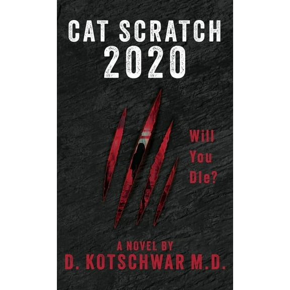 Cat Scratch Game 2020: Will You Die?, (Hardcover)