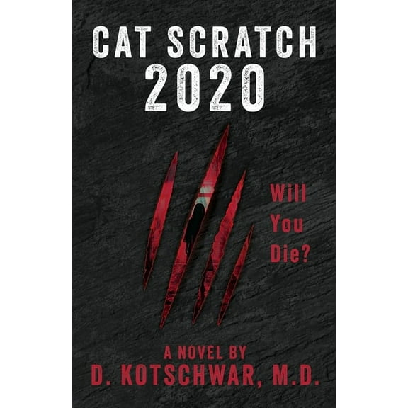 Cat Scratch Game 2020: Will You Die? (Paperback)