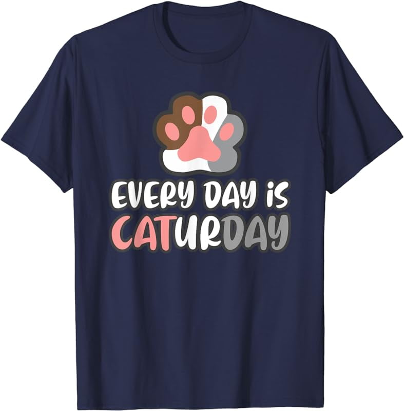 Cat Shirt Everyday Is Caturday Cat T Shirt T-Shirt - Walmart.com