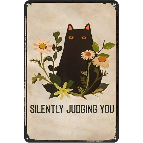 Cat Signs Silently Judging You Metal Tin Sign Retro Cat Decor Gift For Cat Lovers Home Kitchen Cafe Cottagecore Decor Tin Sign 12x8 Inch