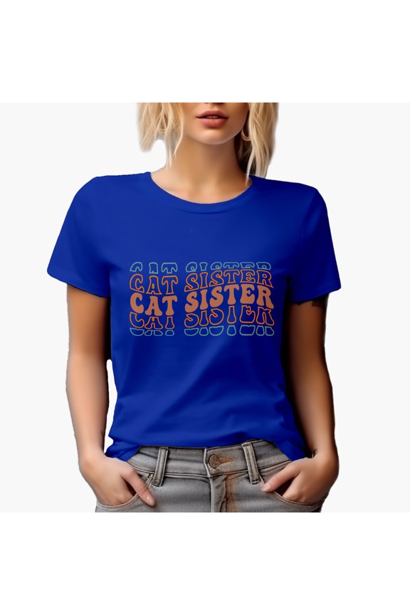 Cat Sister, Cat Owner or Lover Sisters Themed, Groovy Retro Wavy Text Merch Gift, Royal Blue T-Shirt, Small