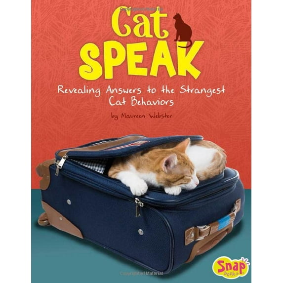 Pre-Owned Cat Speak: Revealing Answers to the Strangest Cat Behaviors (Hardcover) 1491484004 9781491484005