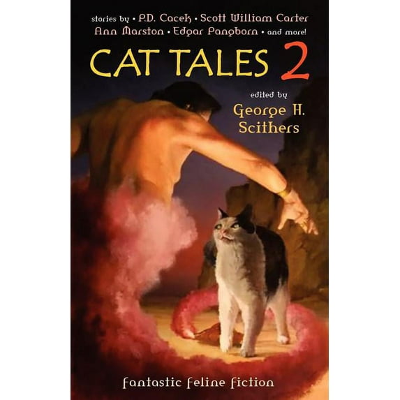 Cat Tales 2: Fantastic Feline Fiction, (Paperback)