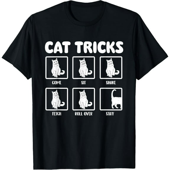 Cat Tricks - Cat Lover Kitten Owner Kitty T-Shirt