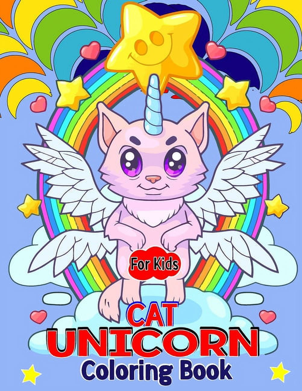 Cat Unicorn Coloring Book for Kids : A Coloring Book for Kids Ages 4-8 ...