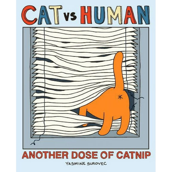 Pre-Owned Cat Vs Human: Another Dose of Catnip: Volume 2 (Paperback) 1449433316 9781449433314