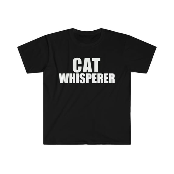 Cat Whisperer Unisex T-shirt S-3XL Cat Lover Cat Owner
