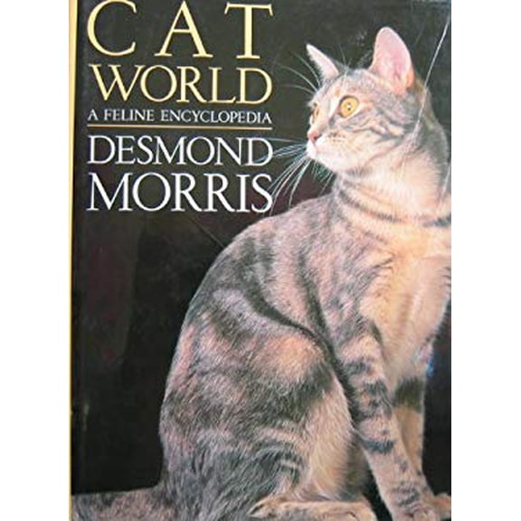 Pre-Owned Cat World: A Feline Encyclopedia (Hardcover) 1552672603