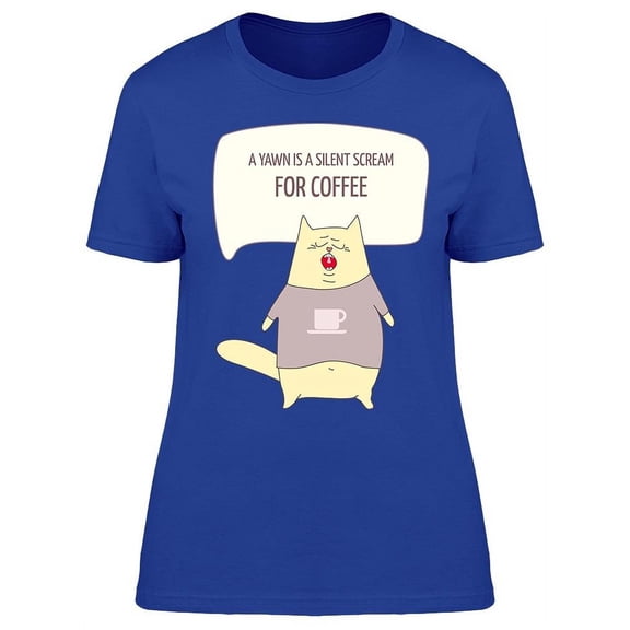 Cat Yawn, Silent Scream Coffee T-Shirt Women -Image by Shutterstock, Female Large