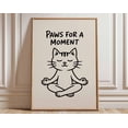 thumbnail image 1 of Cat Yoga Meditation Zen Kitty Quote Wall Art Print, Unframed Paper Poster 24x36in, 1 of 4
