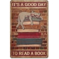 thumbnail image 1 of Cat and Books It Is A Good Day To Read A Book Metal Tin Sign Wall Decor Retro Signs for Home Kitchen Café Gifts 6x8 Inch Inch, 1 of 5