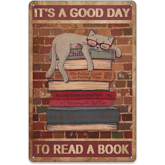 Cat and Books It Is A Good Day To Read A Book Metal Tin Sign Wall Decor Retro Signs for Home Kitchen Café Gifts 6x8 Inch Inch