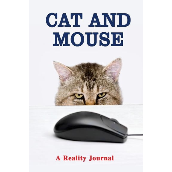 Cat and Mouse Paperback 1727345711 9781727345711 Donald Gorbach
