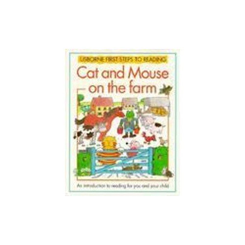 Pre-Owned Cat and Mouse on the Farm: Usborne First Steps to Reading (Paperback) 074601418X 9780746014189