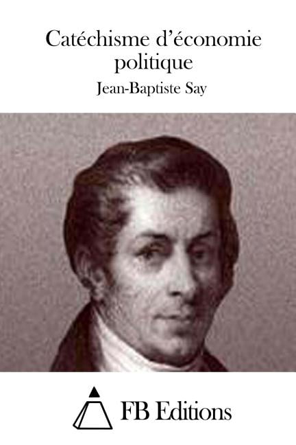 Catéchisme d'économie politique, (Paperback)