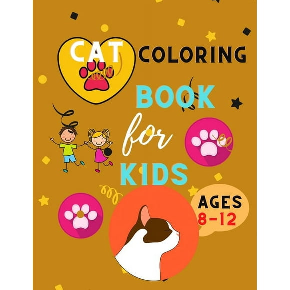 Cat coloring book for kids ages 8-12: Awesome Hilarious Fun Coloring Gift Book for Cat Lovers & kids Relaxation book (Paperback)