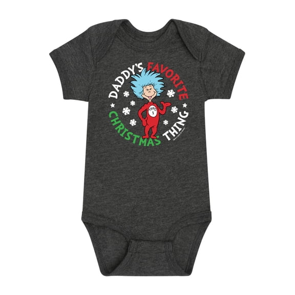 The Cat in the Hat - Favorite Christmas Thing Daddy - Infant Baby One Piece