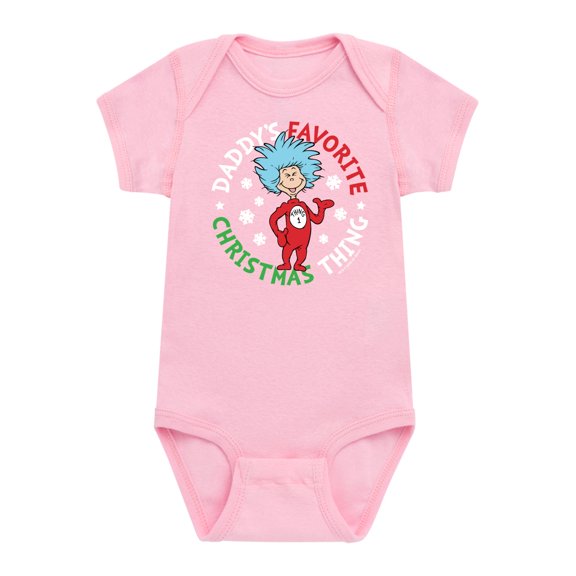 The Cat in the Hat - Favorite Christmas Thing Daddy - Infant Baby One Piece