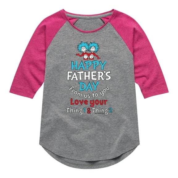 Cat in the Hat - Happy Fathers Day Thing 1 Thing 2 - Toddler And Youth Girls Raglan Graphic T-Shirt