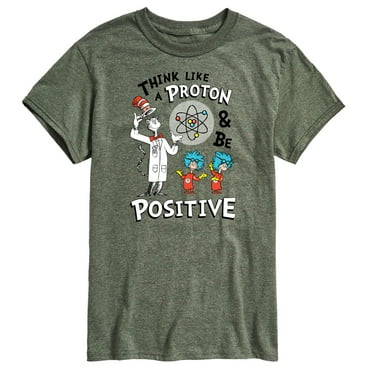 Cat in the Hat - Think Like Proton Be Positive - Men's Short Sleeve Graphic T-Shirt