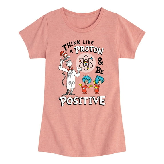 Cat in the Hat - Think Like Proton Be Positive - Toddler And Youth Girls Short Sleeve Graphic T-Shirt