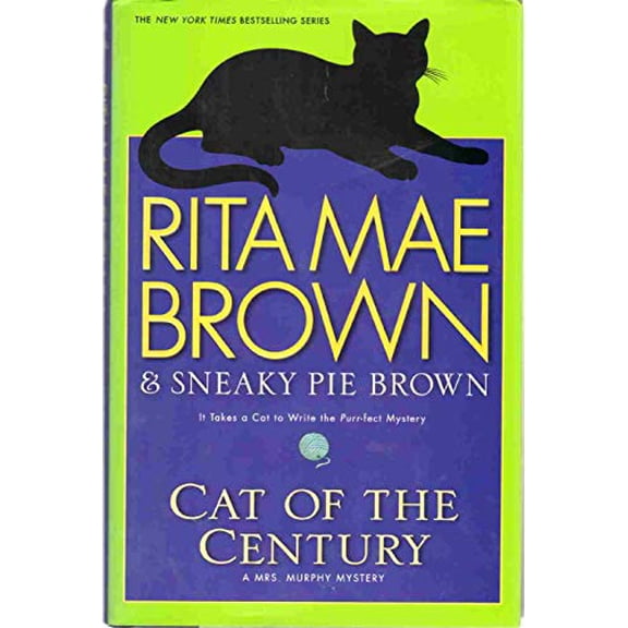 Pre-Owned Cat of the Century (Hardcover) by Rita Mae Brown