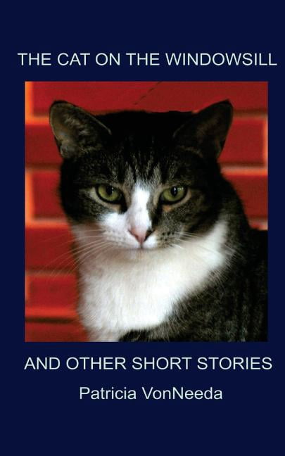 Cat on the Windowsill and Other Short Stories