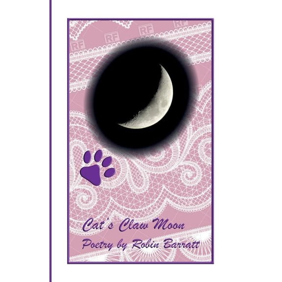 Cat's Claw Moon (Paperback) by Robin Barratt