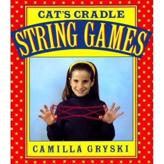 Pre-Owned Cat's Cradle, Owl's Eyes: A Book of String Games by Camilla Gryski Paperback Juvenile Non-fiction