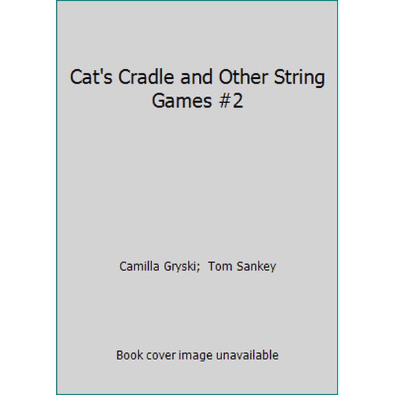 Pre-Owned Cat's Cradle and Other String Games #2 (Paperback) 0207152713 9780207152719