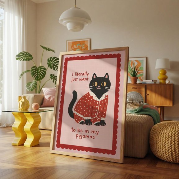 Cat's Pyjamas Bedroom Poster