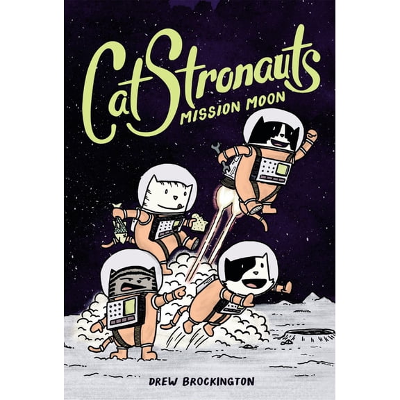 CatStronauts: Mission Moon (Paperback)