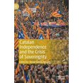 thumbnail image 1 of Pre-Owned Catalan Independence and the Crisis of Sovereignty Hardcover, 1 of 1