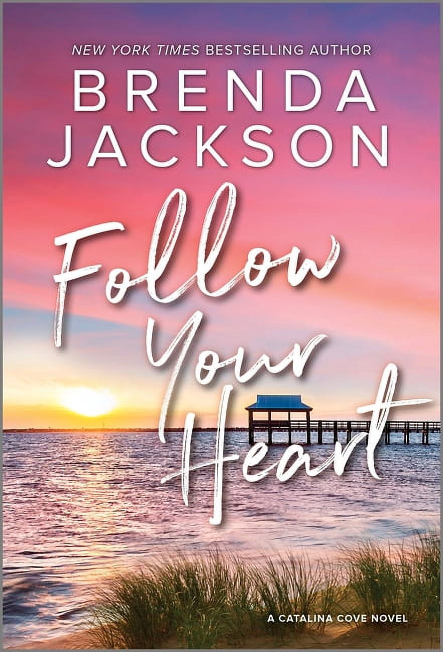 Catalina Cove Follow Your Heart, Book 4, (Paperback)