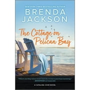 Catalina Cove The Cottage on Pelican Bay, Book 7, Paperback