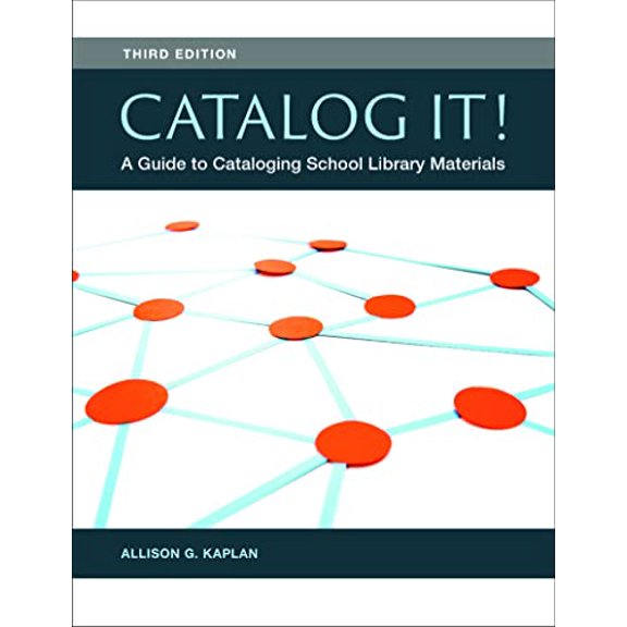 Pre-Owned Catalog It!: A Guide to Cataloging School Library Materials
