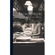 Catalog Rules Autor and Title Entries Hardcover